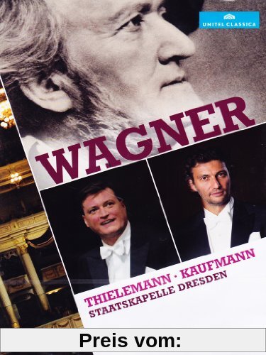 Wagner - Kaufmann / Thielemann (Staatskapelle Dresden) von Christian Thielemann