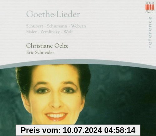 Goethe-Lieder von Christiane Oelze
