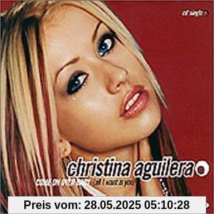 Come On Over Baby-All I Want Is You Come On Over Baby-All I Want Is You von Christina Aguilera