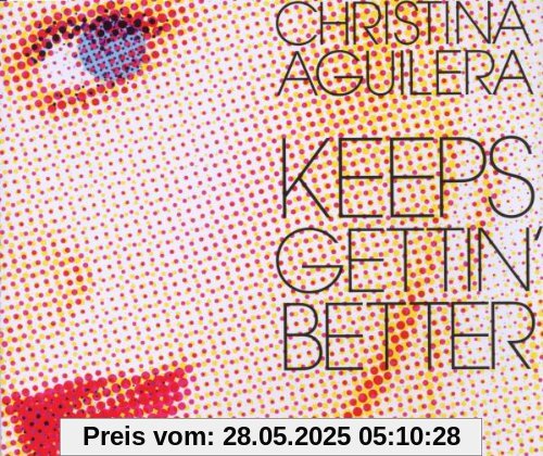 Keeps Gettin' Better/Basic Keeps Gettin' Better/Basic von Christina Aguilera