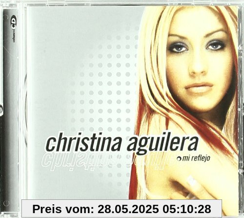 Mi Reflejo Mi Reflejo von Christina Aguilera