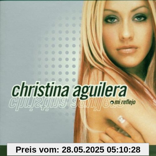 Mi Reflejo Mi Reflejo von Christina Aguilera