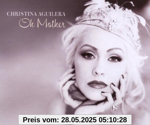 Oh Mother/Basic Oh Mother/Basic von Christina Aguilera
