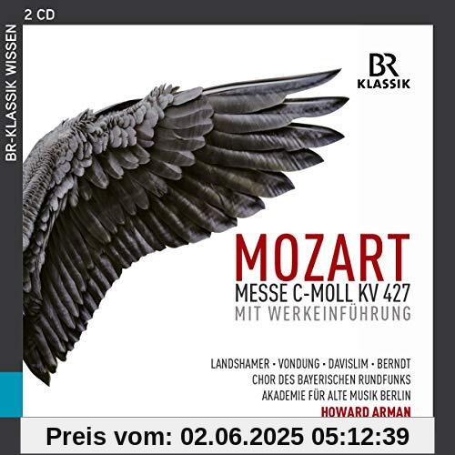 Mozart: Messe in c-Moll, KV 427 mit Werkeinführung Mozart: Messe in c-Moll, KV 427 mit Werkeinführung von Christina Landshamer