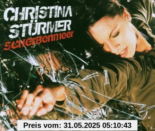 Scherbenmeer von Christina Stürmer