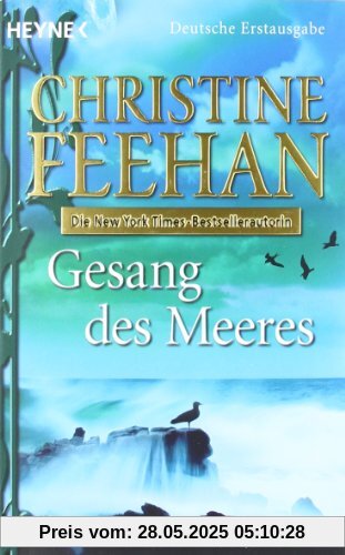 Gesang des Meeres: Roman: Drake-Schwestern 06 von Christine Feehan