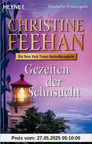 Gezeiten der Sehnsucht Gezeiten der Sehnsucht von Christine Feehan