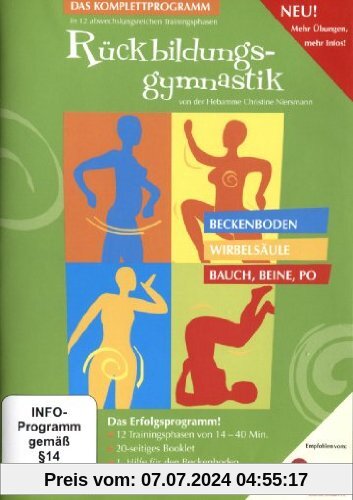 Rückbildungsgymnastik - Das Training mit Grips und Know-How von der Hebamme Christine Niersmann von Christine Niersmann