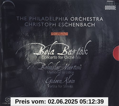 Bohuslav Martinu: Memorial to Lidice / Gideon Klein: Partita für Streicher / Béla Bartók: Konzert für Orchester Bohuslav Martinu: Memorial to Lidice / Gideon Klein: Partita für Streicher / Béla Bartók: Konzert für Orchester von Christoph Eschenbach