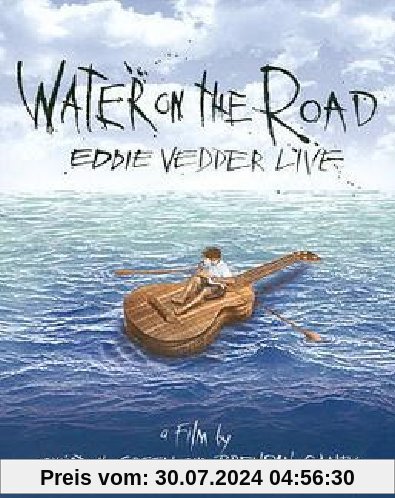 Eddie Vedder - Water on the Road/Live [Blu-ray] von Christoph Green