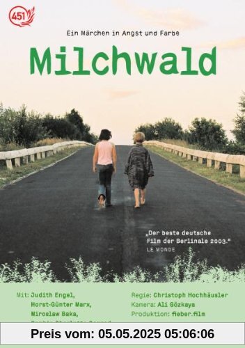 Milchwald Milchwald von Christoph Hochhäusler