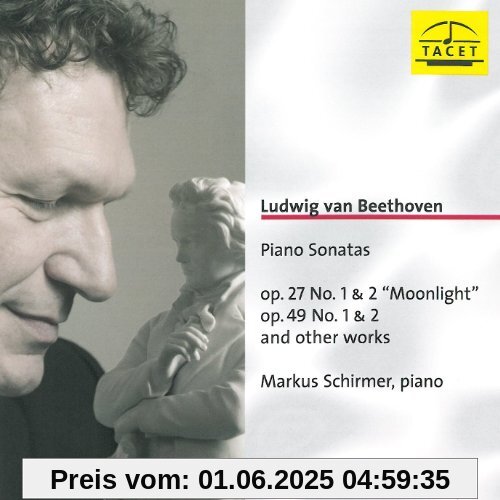 Sonaten Op.27 1 & 2, Op.49 1 & 2, Sonatinen in F & G, 6 Variationen über ein Schweizer Lied Sonaten Op.27 1 & 2, Op.49 1 & 2, Sonatinen in F & G, 6 Variationen über ein Schweizer Lied von Christoph Ullrich