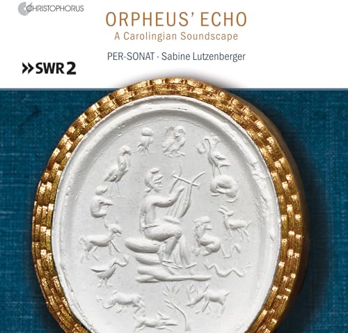 Orpheus' Echo - A Carolingian Soundscape von Christopho (Note 1 Musikvertrieb)