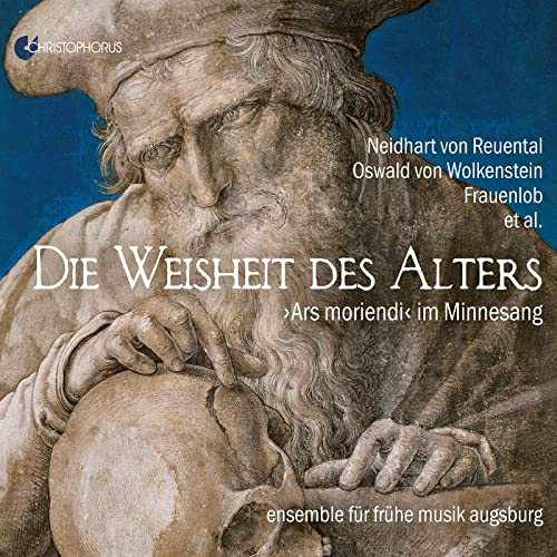 Die Weisheit des Alters - 'Ars moriendi' im Minnesang von Christophorus