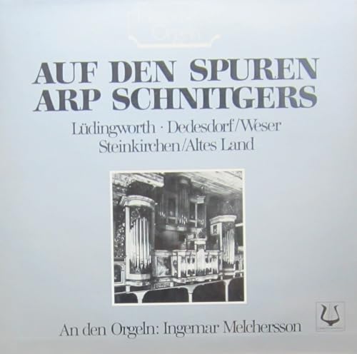 Dietrich Buxtehude / Heinrich Scheidemann / Johann Nicolaus Hanff / Georg Böhm / Jan Pieterszoon Sweelinck: Auf den Spuren Arp Schnitgers - SCGL 74025 - Vinyl LP von Christophorus