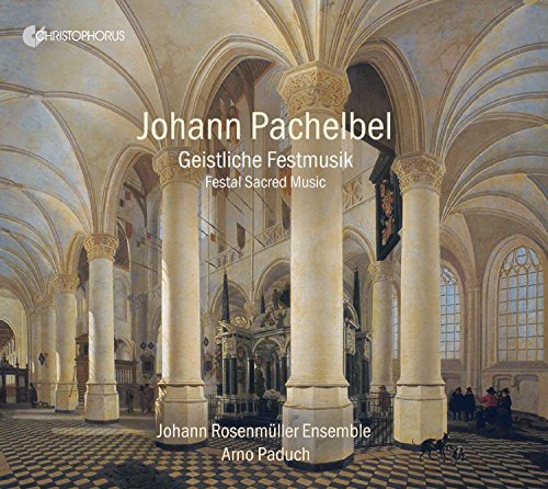 Pachelbel: Geistliche Festmusik von Christophorus