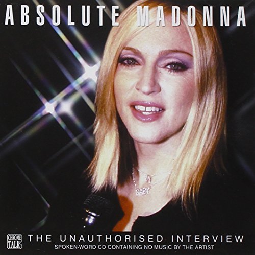 Absolute Madonna [Interview CD Absolute Madonna [Interview CD von Chrome Dreams