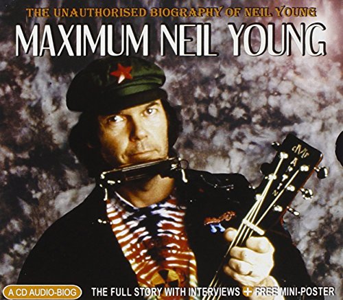 Maximum Neil Young von Chrome Dreams