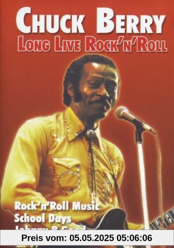 Chuck Berry - Long Live Rock 'n' Roll Chuck Berry - Long Live Rock 'n' Roll von Chuck Berry