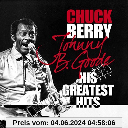 Johnny B.Goode-His Greatest Hits von Chuck Berry