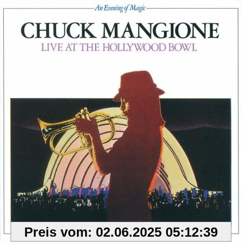 Live at Hollywood Bowl Live at Hollywood Bowl von Chuck Mangione