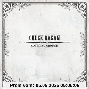 Covering Ground von Chuck Ragan