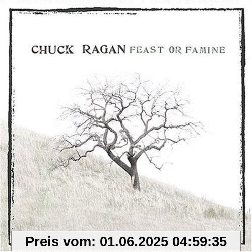 Feast Or Famine von Chuck Ragan