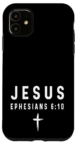 Epheser 6:10 6 10 Faith - God Jesus Religious Christian Hülle für iPhone 11 Epheser 6:10 6 10 Faith - God Jesus Religious Christian Hülle für iPhone 11 von Church Bible Verses for Men Women Boys Girls by RJ