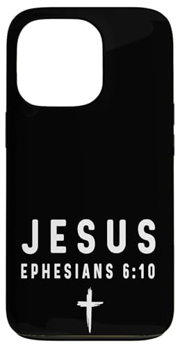 Epheser 6:10 6 10 Faith - God Jesus Religious Christian Hülle für iPhone 13 Pro Epheser 6:10 6 10 Faith - God Jesus Religious Christian Hülle für iPhone 13 Pro von Church Bible Verses for Men Women Boys Girls by RJ