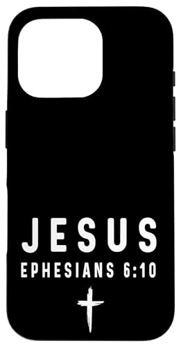 Epheser 6:10 6 10 Faith - God Jesus Religious Christian Hülle für iPhone 16 Pro Epheser 6:10 6 10 Faith - God Jesus Religious Christian Hülle für iPhone 16 Pro von Church Bible Verses for Men Women Boys Girls by RJ