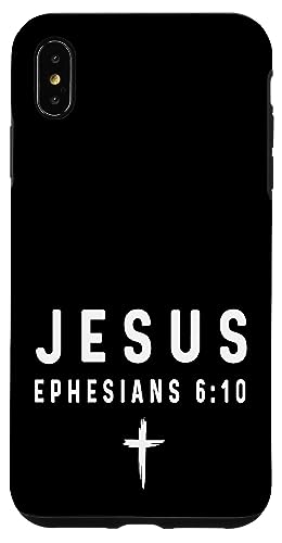 Epheser 6:10 6 10 Faith - God Jesus Religious Christian Hülle für iPhone XS Max Epheser 6:10 6 10 Faith - God Jesus Religious Christian Hülle für iPhone XS Max von Church Bible Verses for Men Women Boys Girls by RJ
