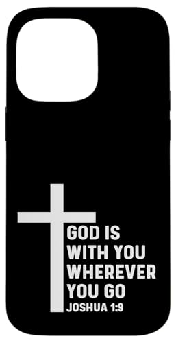 Hülle für iPhone 14 Pro Max Joshua 1:9 1 9 Gott Jesus religiöses Zitat christliches Kreuz von Church Bible Verses for Pastor Clergy Priest by RJ