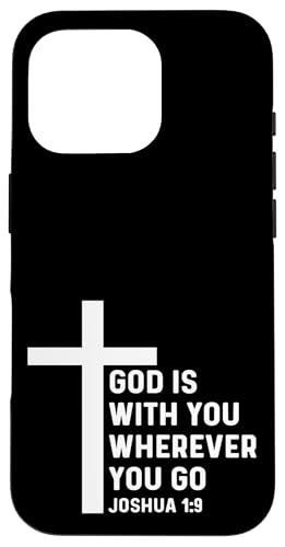 Hülle für iPhone 16 Pro Joshua 1:9 1 9 Gott Jesus religiöses Zitat christliches Kreuz von Church Bible Verses for Pastor Clergy Priest by RJ