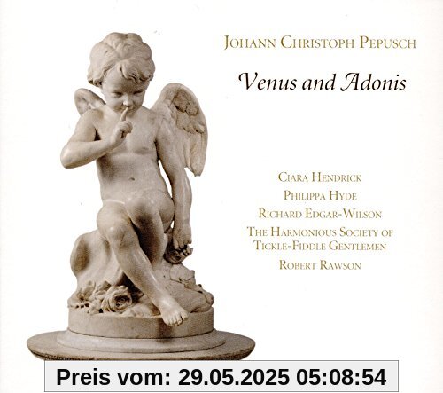 Pepusch: Venus and Adonis von Ciara Hendrick