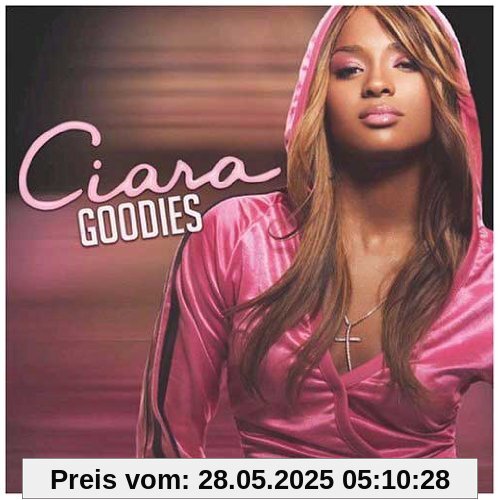 Goodies Goodies von Ciara