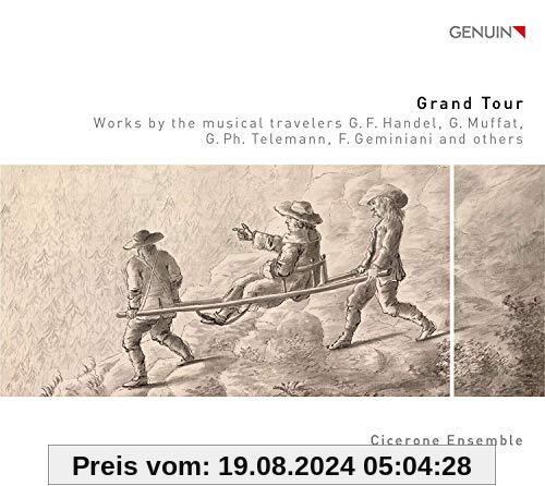 Grand Tour von Cicerone Ensemble