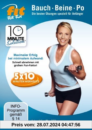 Fit for Fun - 10 Minute Solution: Bauch, Beine, Po für Anfänger von Cindy Whitmarsch