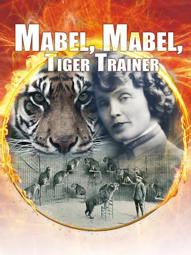 MABEL MABEL TIGER TRAINER - MABEL MABEL TIGER TRAINER (1 DVD) von Cinema Libre