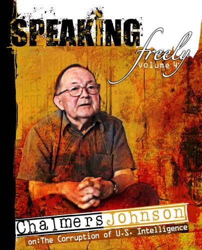 Speaking Freely 4: Chalmers Johnson on American [DVD] [Import] von Cinema Libre