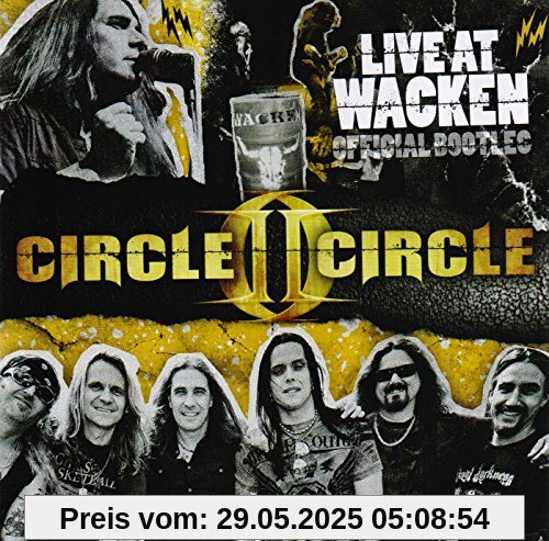 Live at Wacken (Official Bootleg) von Circle II Circle