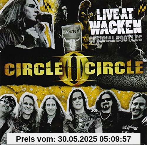 Live at Wacken (Official Bootleg) von Circle II Circle