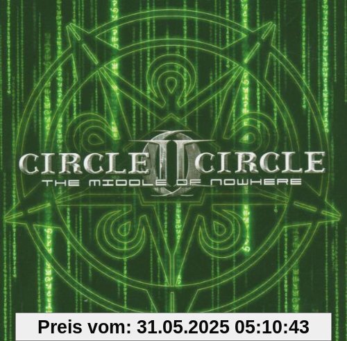The Middle of Nowhere von Circle II Circle