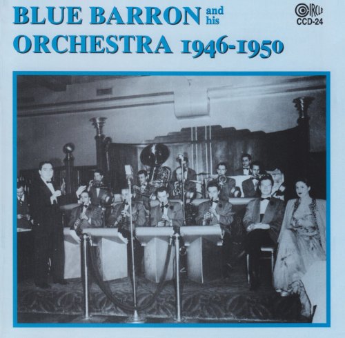 Blue Barron And His Orchestra - 1946-1950 von Circle