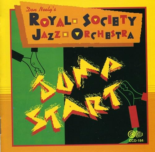 Don Neely's Royal Society Jazz Orchestra - Jump Start von Circle