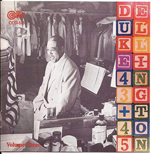 Duke Ellington And His Orchestra - 1943 & 1945 - Volume Three von Circle