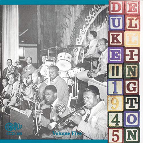 Duke Ellington And His Orchestra - 1945 - Volume Five von Circle