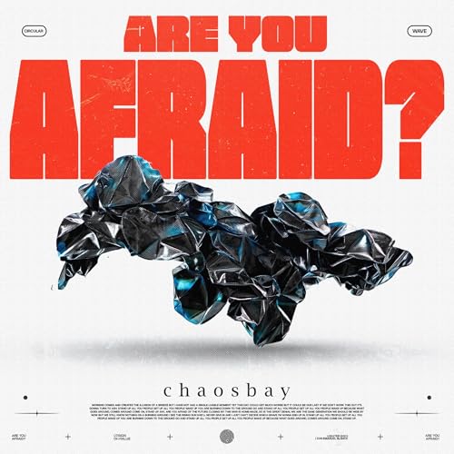 Are You Afraid? von Circular Wave