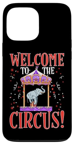 Zirkus für Kinder: Willkommen im Zirkus! Hülle für iPhone 13 Pro Max Zirkus für Kinder: Willkommen im Zirkus! Hülle für iPhone 13 Pro Max von Circus Clown Artist Designs For Kids