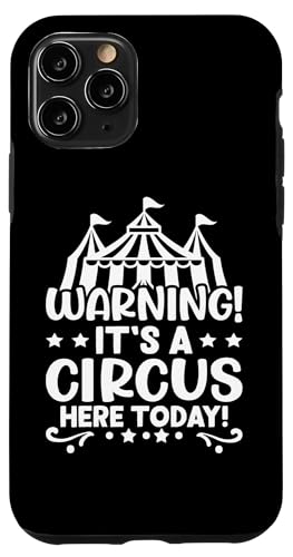 Zirkus: Achtung! Heute ist ein Zirkus Hülle für iPhone 11 Pro Zirkus: Achtung! Heute ist ein Zirkus Hülle für iPhone 11 Pro von Circus Clown Artist Designs For Kids