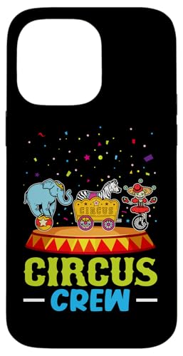 Zirkus: Circus Crew Hülle für iPhone 14 Pro Max Zirkus: Circus Crew Hülle für iPhone 14 Pro Max von Circus Clown Artist Designs For Kids